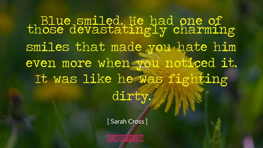 Sarah Cross quotes by Sarah Cross