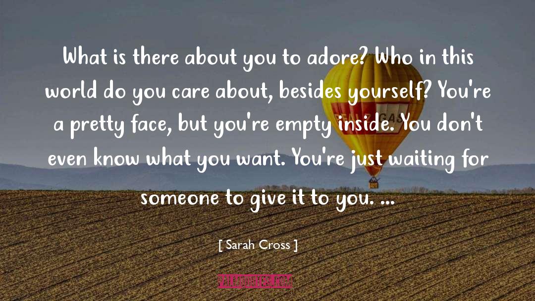 Sarah Cross quotes by Sarah Cross