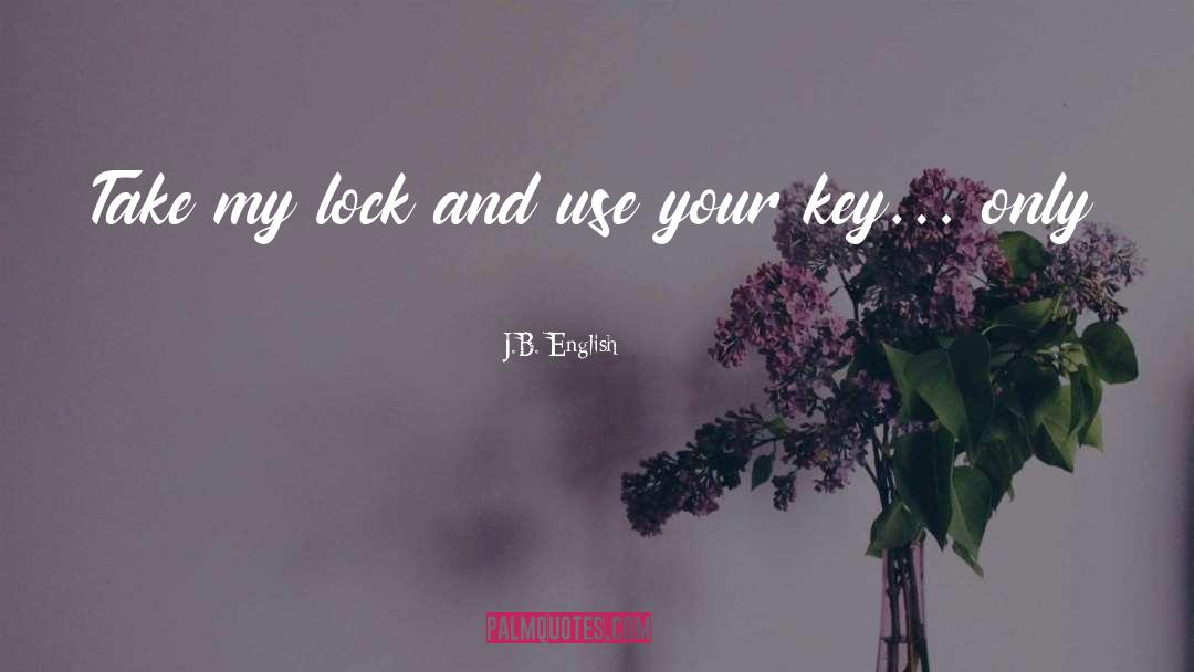 Sarah Dessen Lock And Key Ruby quotes by J.B. English