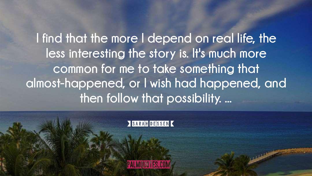 Sarah Dessen quotes by Sarah Dessen