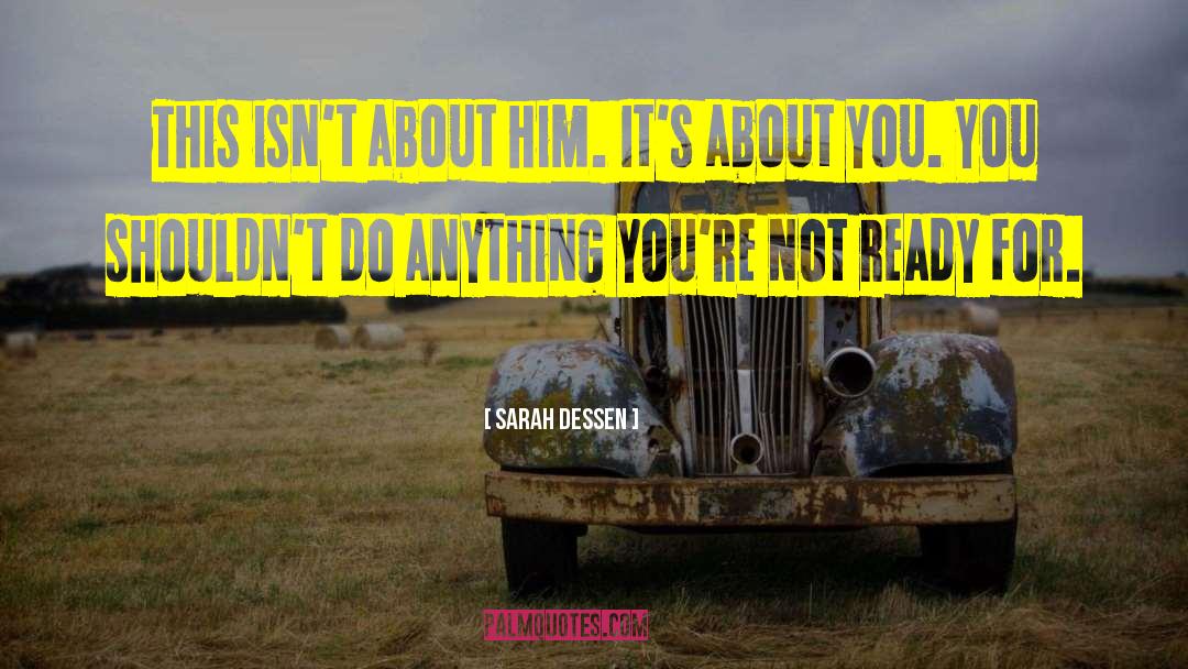 Sarah Dessen quotes by Sarah Dessen