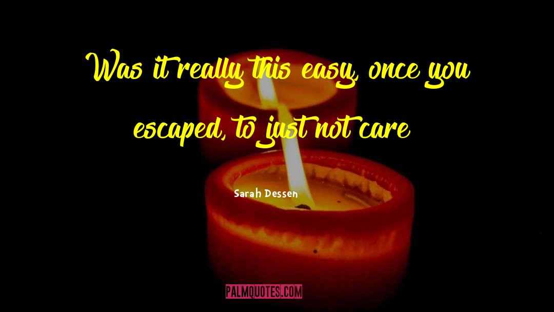 Sarah Dessen quotes by Sarah Dessen