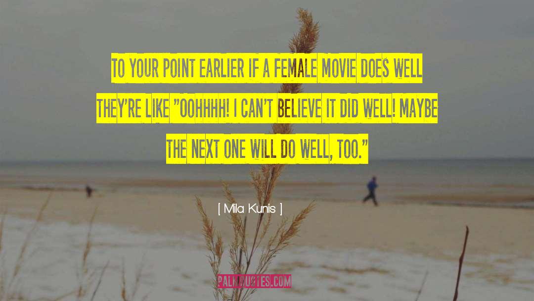 Sarah Geronimo Movie quotes by Mila Kunis