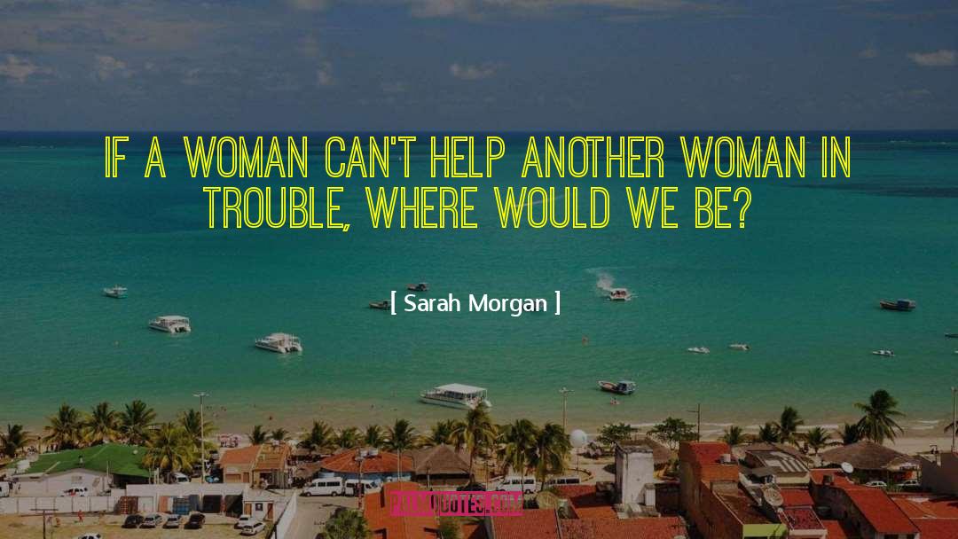 Sarah Morgan quotes by Sarah Morgan