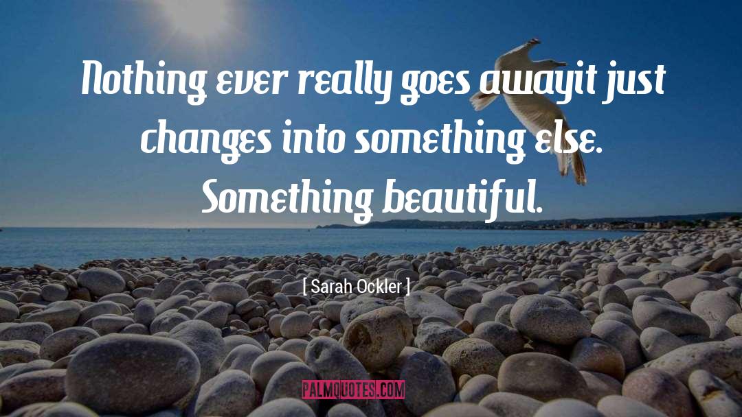 Sarah Ockler quotes by Sarah Ockler