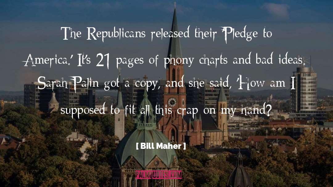 Sarah Palin quotes by Bill Maher
