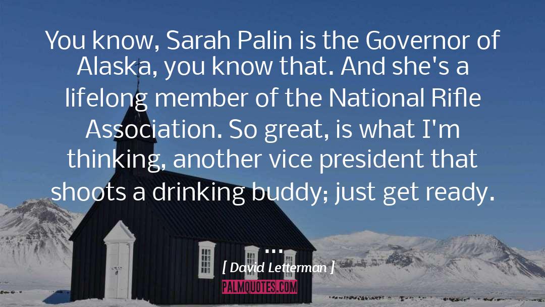 Sarah Palin quotes by David Letterman