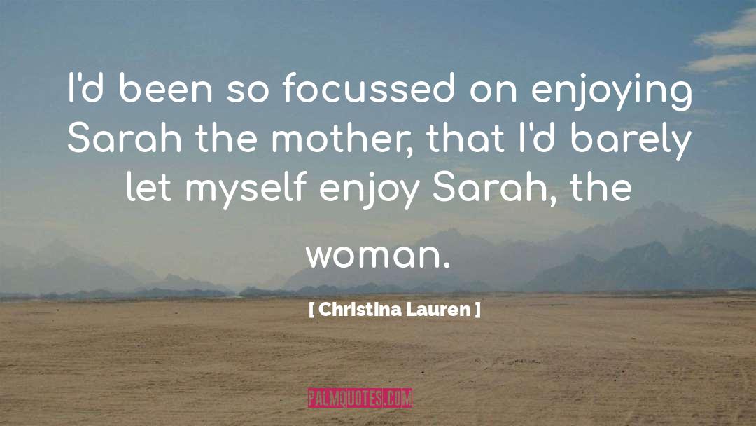 Sarah Scheele quotes by Christina Lauren