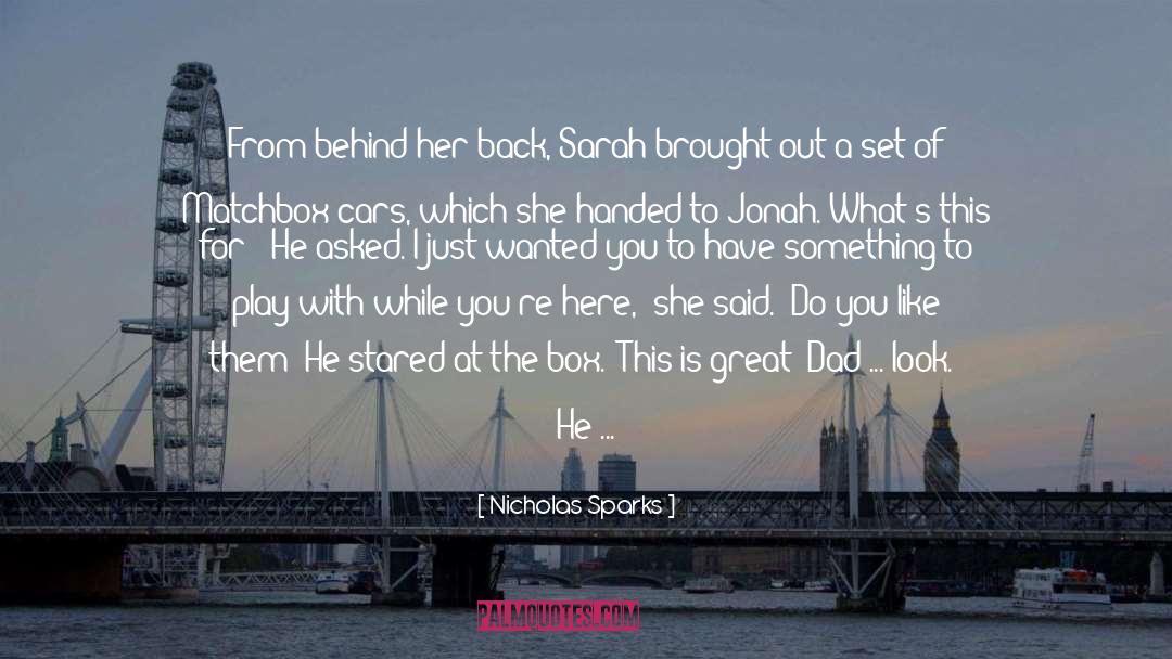 Sarah Shepard quotes by Nicholas Sparks