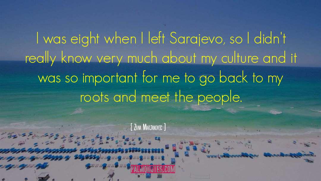 Sarajevo quotes by Zana Marjanovic