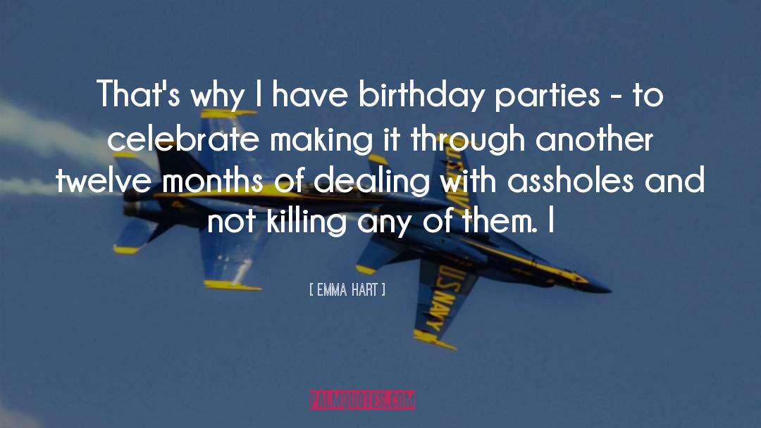 Sarandeep Singhs Birthday quotes by Emma Hart