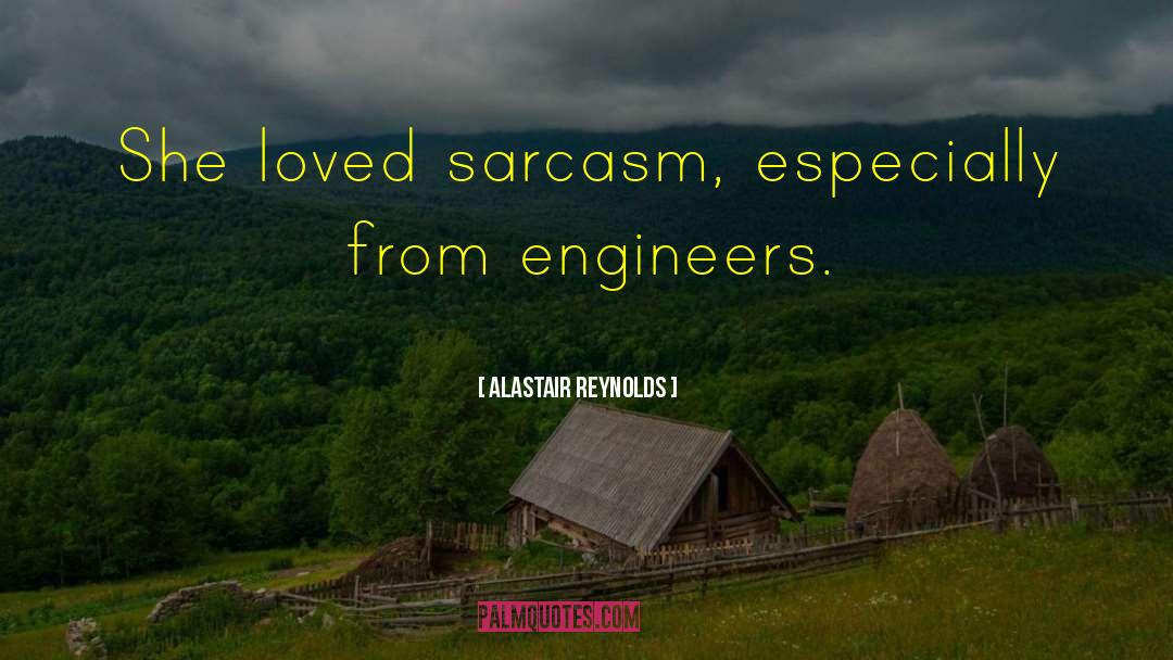 Sarcasm Butterlfy quotes by Alastair Reynolds