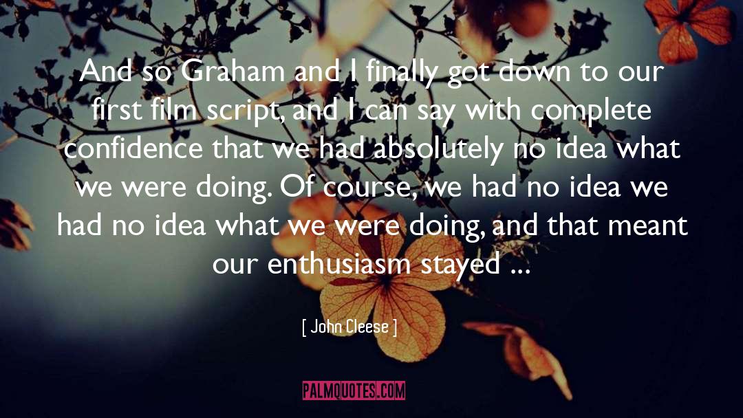 Sarcastic Enthusiasm quotes by John Cleese