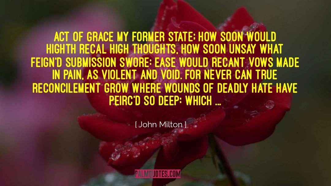 Sarcastic Hate quotes by John Milton