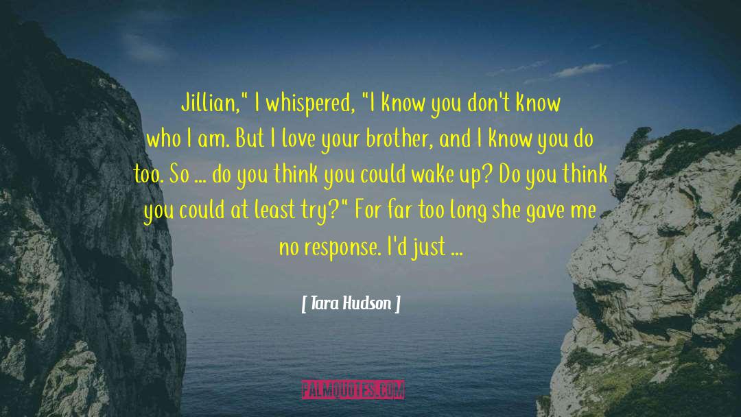 Sarcastic I Love My Job quotes by Tara Hudson