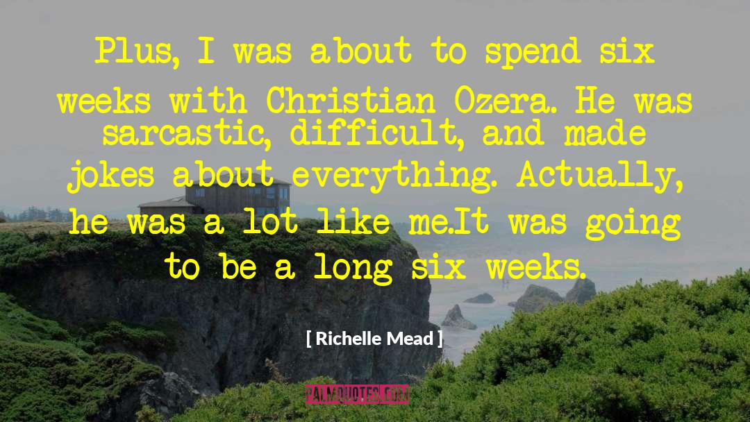 Sarcastic Wisdom quotes by Richelle Mead