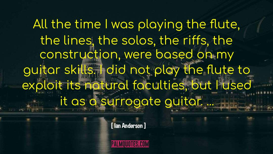 Sarfuddin Flutes quotes by Ian Anderson