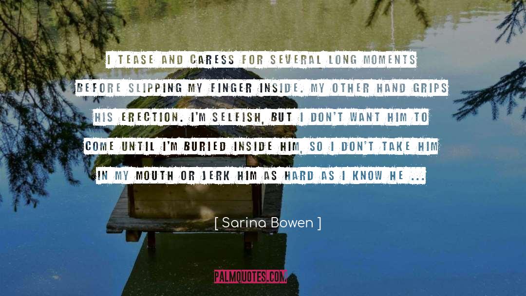 Sarina Bowen quotes by Sarina Bowen