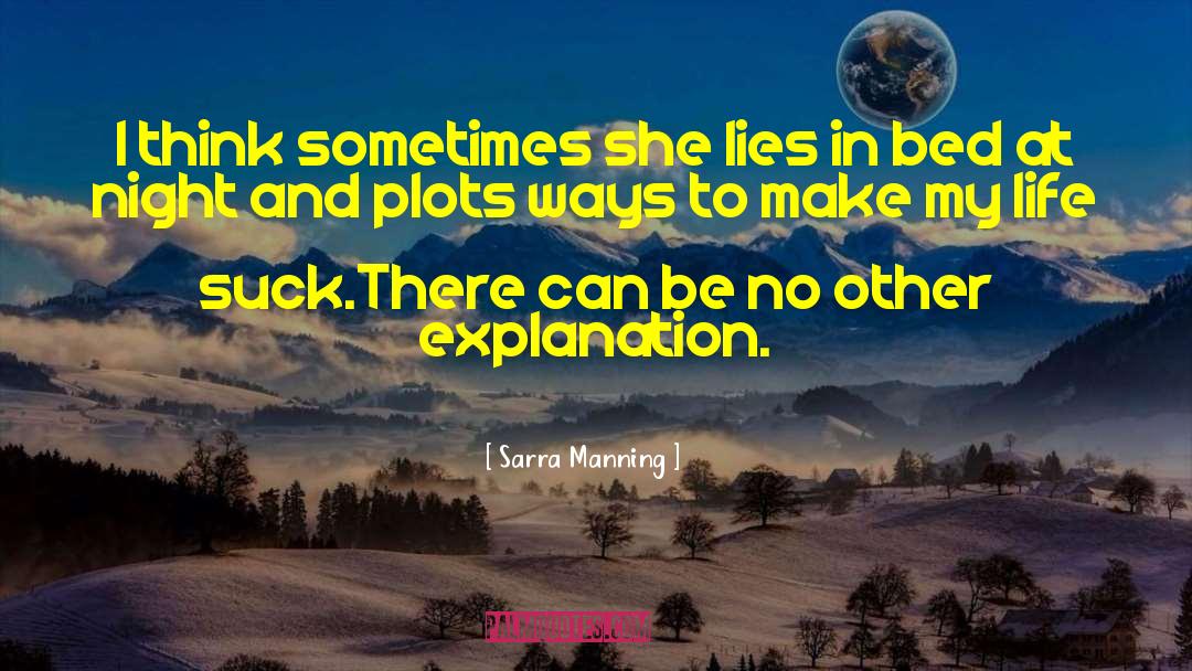 Sarra Manning quotes by Sarra Manning