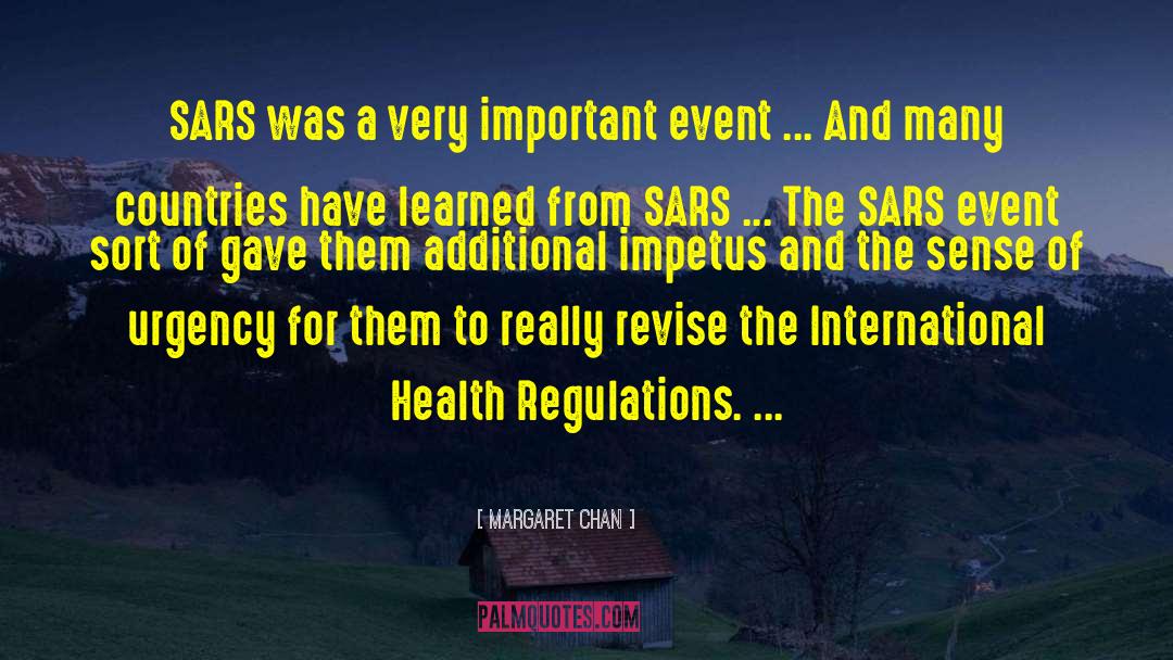 Sars quotes by Margaret Chan