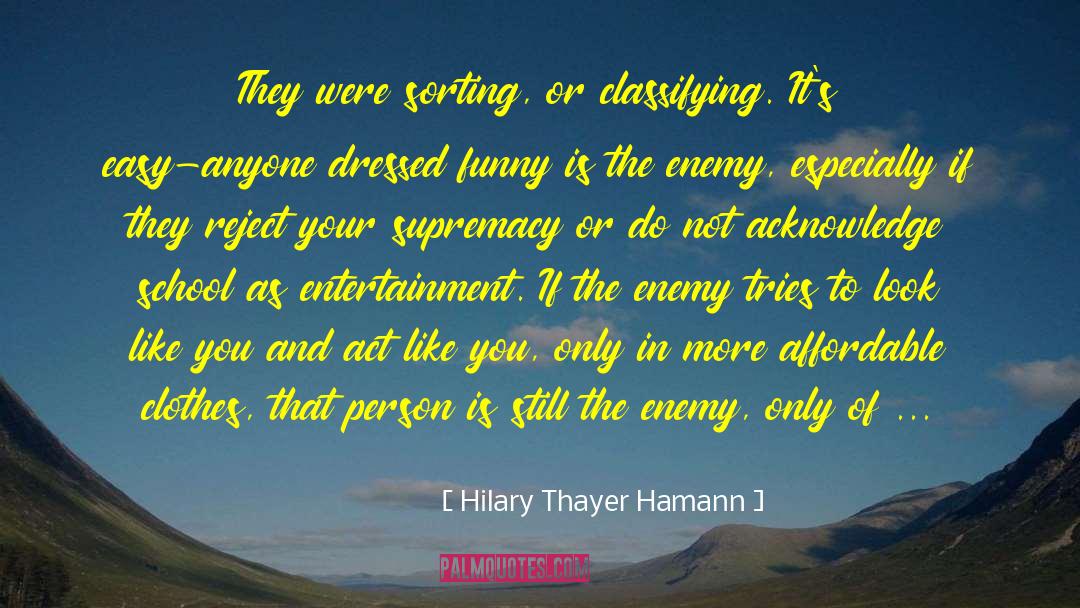 Sartor Hamann quotes by Hilary Thayer Hamann