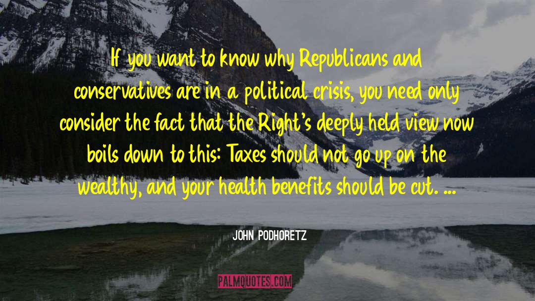 Saskatchewan Health quotes by John Podhoretz