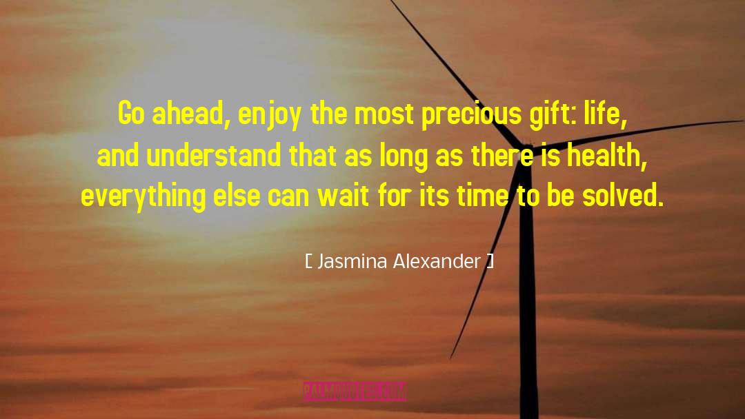 Saskatchewan Health quotes by Jasmina Alexander