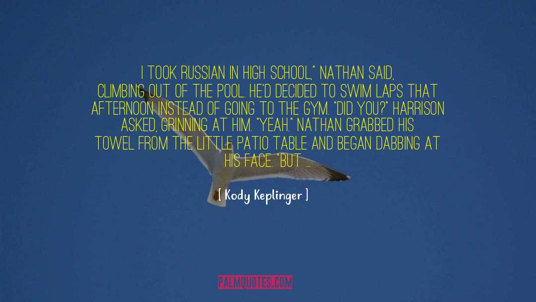 Sass From The Russian quotes by Kody Keplinger