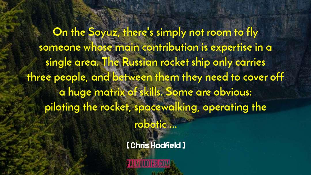 Sass From The Russian quotes by Chris Hadfield