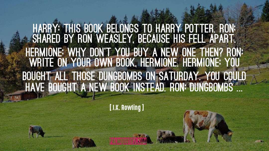 Sassy Harry Potter quotes by J.K. Rowling