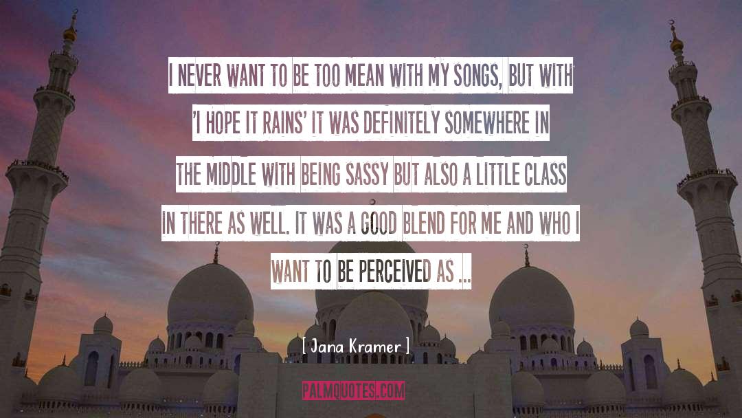 Sassy Heroine quotes by Jana Kramer