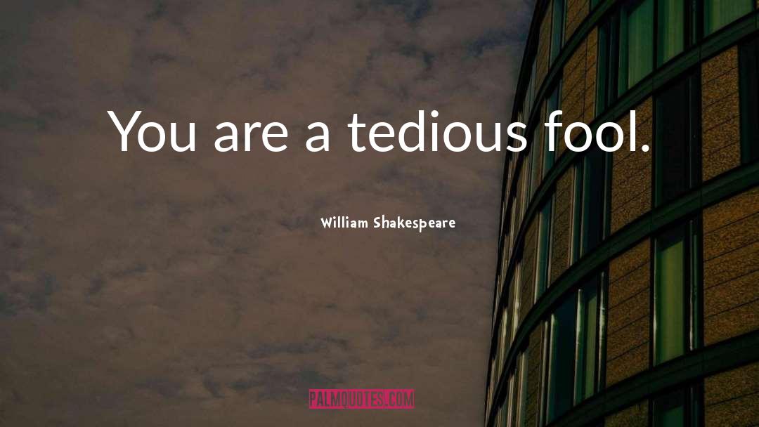 Sassy quotes by William Shakespeare