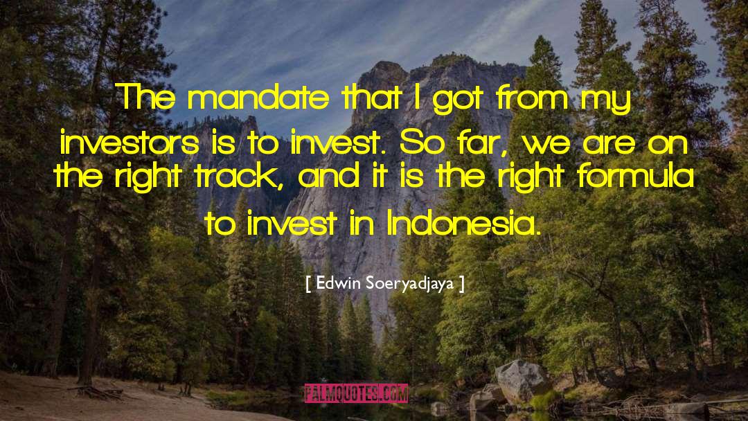 Sasuke Indonesia quotes by Edwin Soeryadjaya