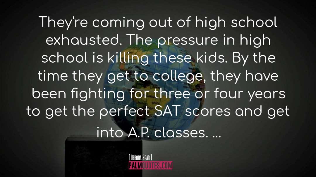 Sat Scores quotes by Debora Spar