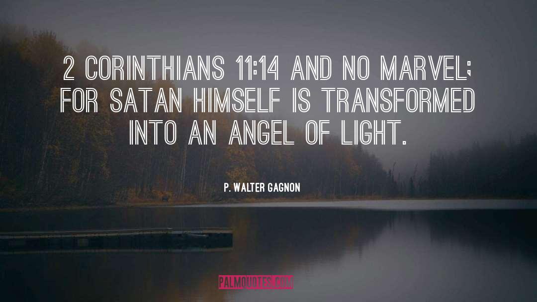 Satan quotes by P. Walter Gagnon