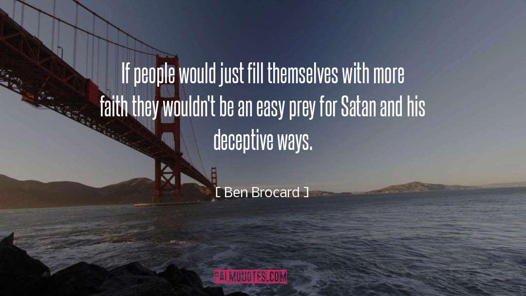 Satan quotes by Ben Brocard