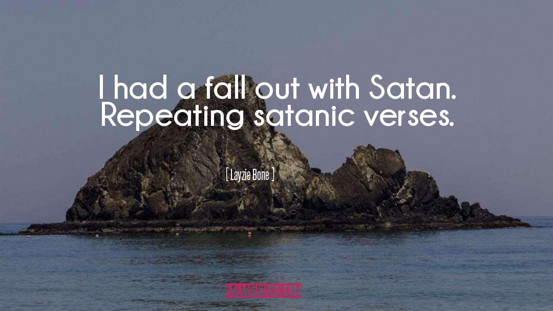 Satanic quotes by Layzie Bone