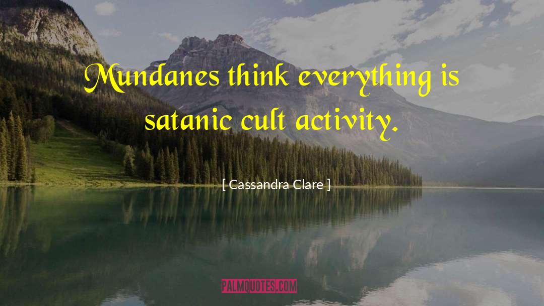 Satanic quotes by Cassandra Clare