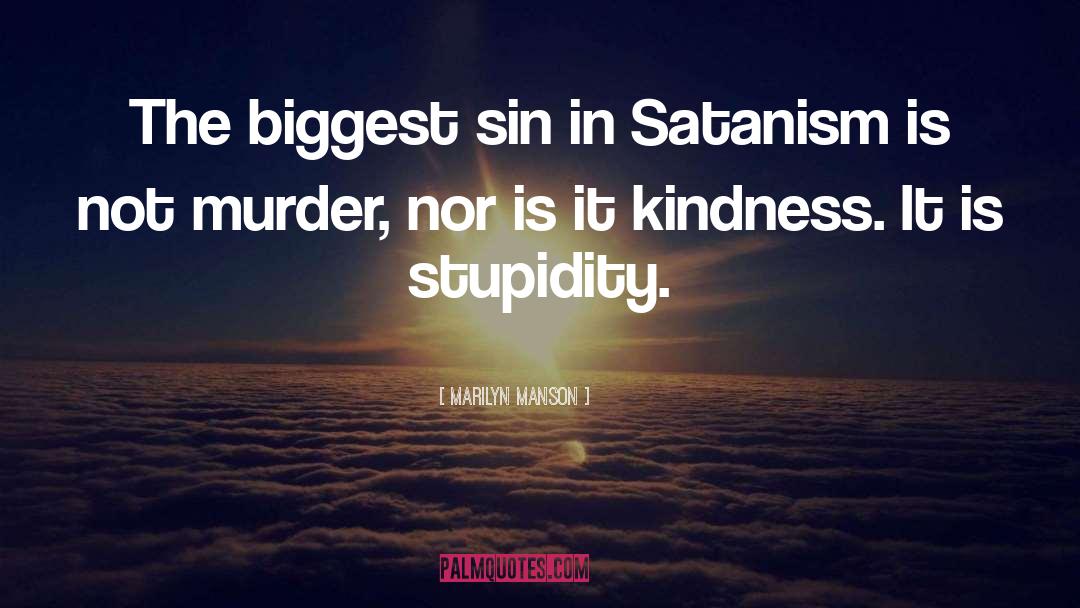 Satanism quotes by Marilyn Manson