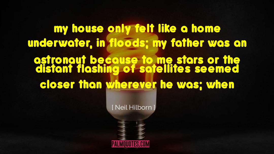 Satellites quotes by Neil Hilborn