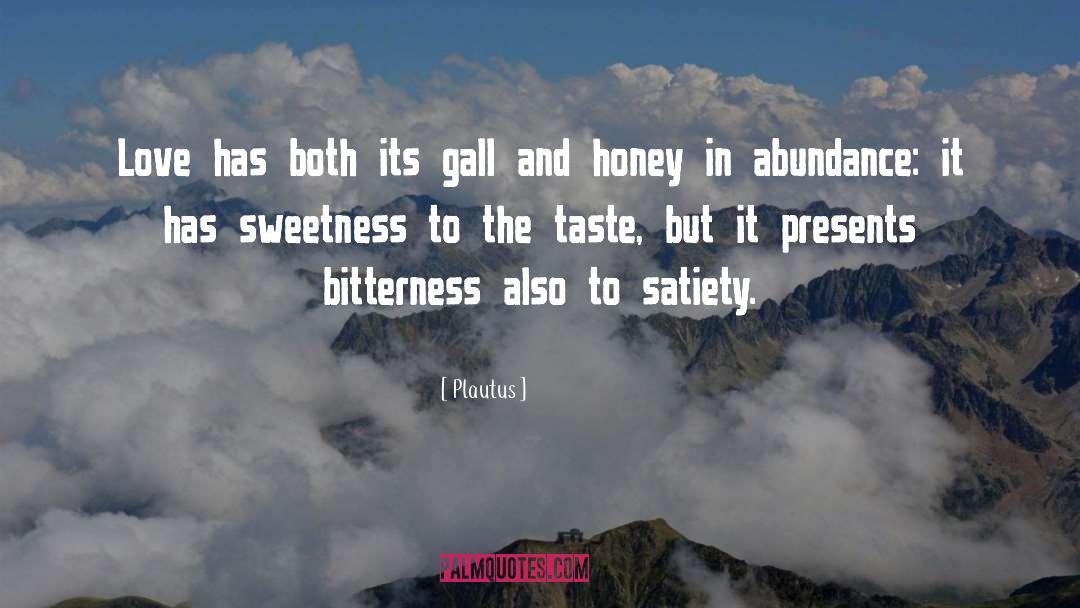 Satiety quotes by Plautus