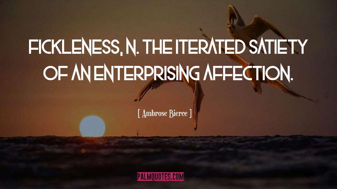 Satiety quotes by Ambrose Bierce