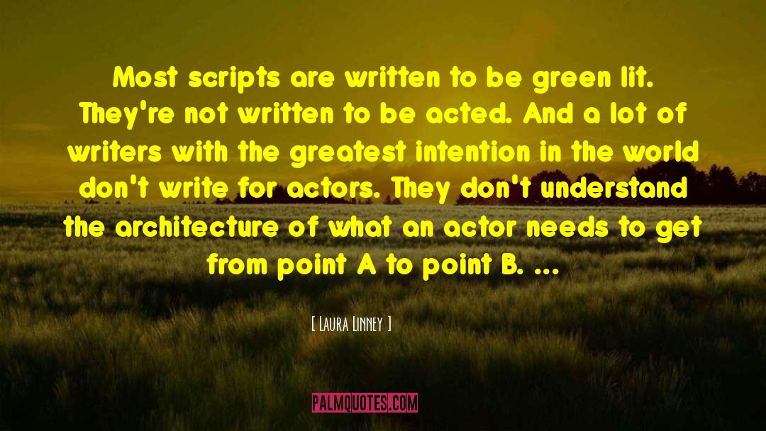 Satire Write quotes by Laura Linney