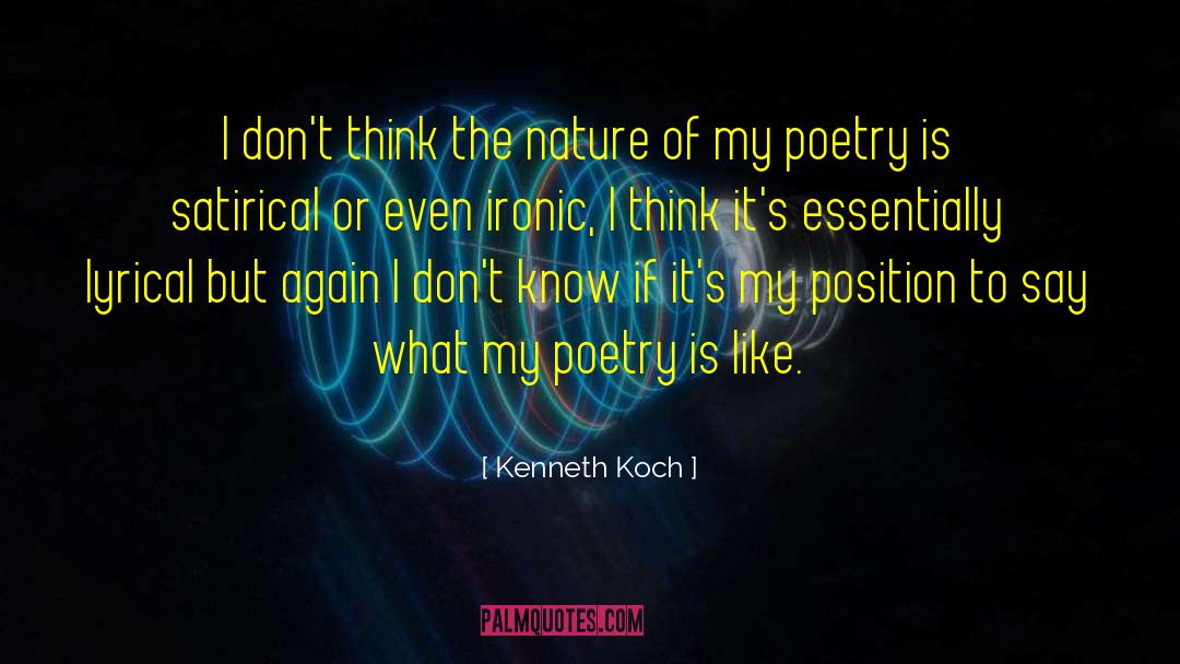 Satirical quotes by Kenneth Koch