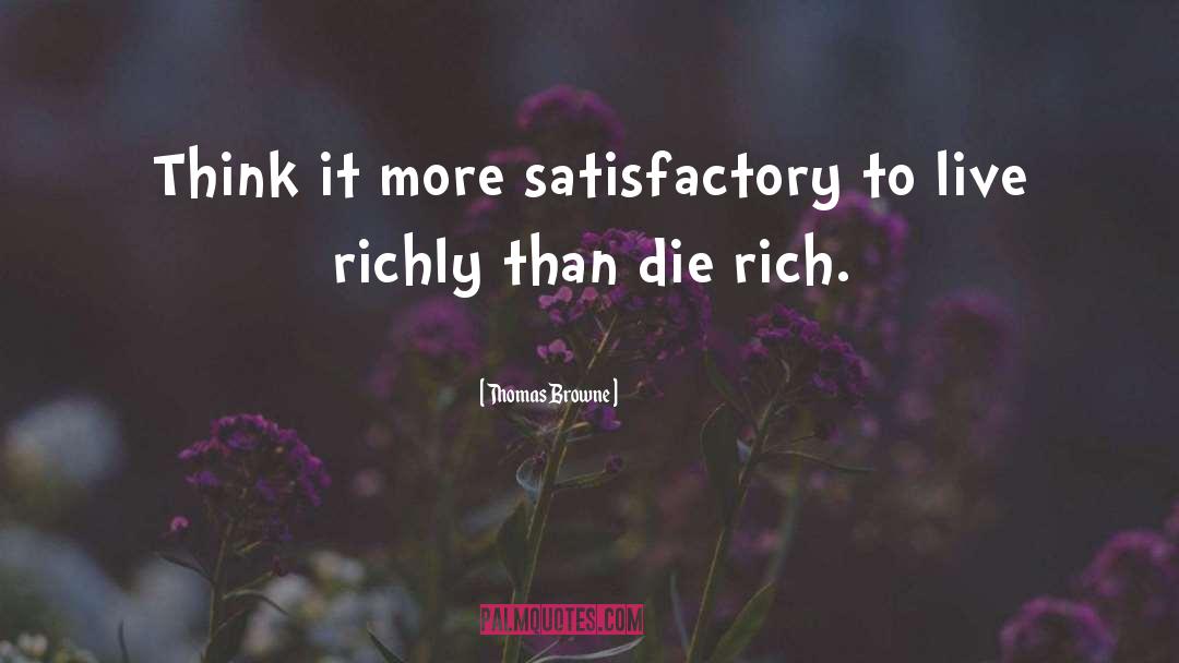 Satisfactory quotes by Thomas Browne