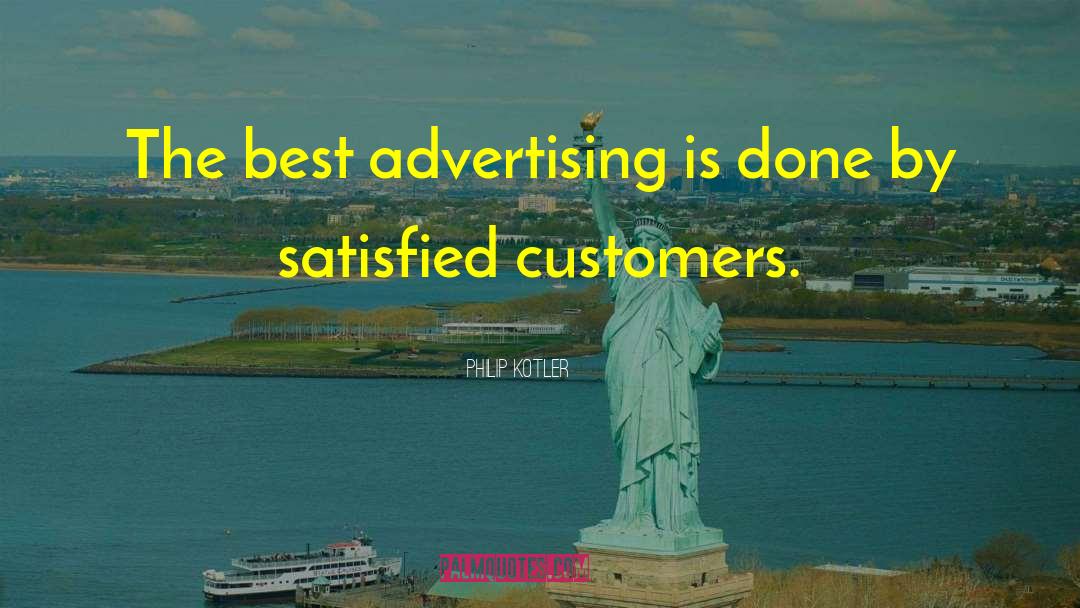 Satisfied Customers quotes by Philip Kotler