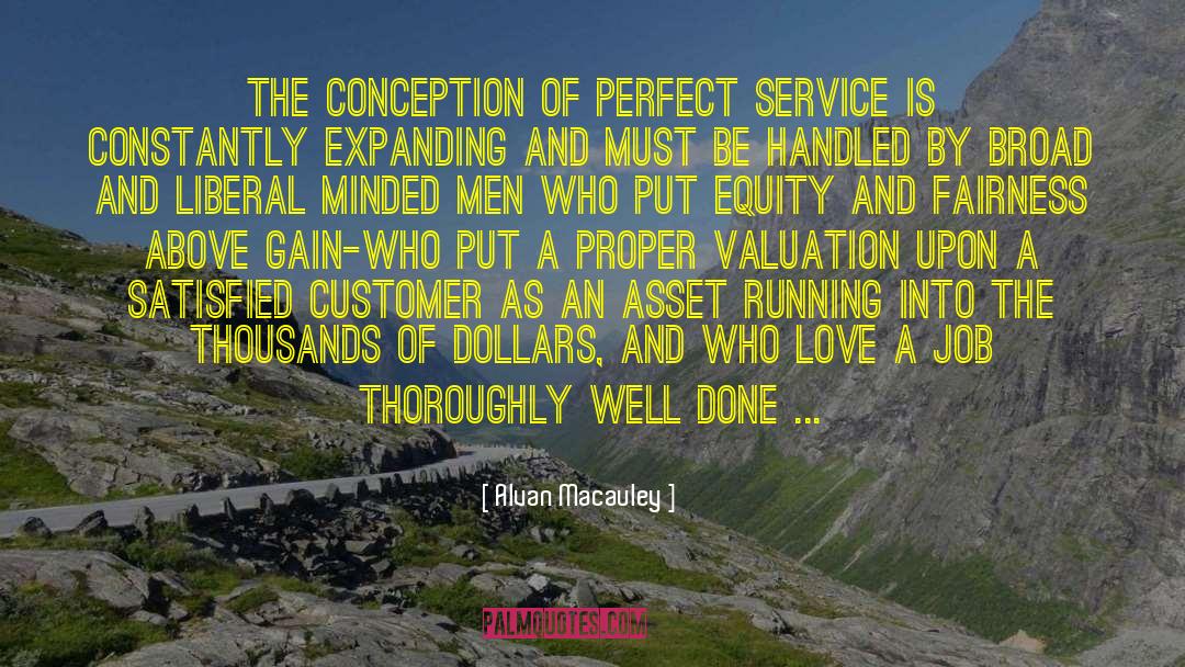 Satisfied Customers quotes by Alvan Macauley