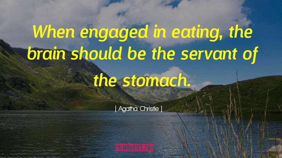 Satisfied Stomach quotes by Agatha Christie