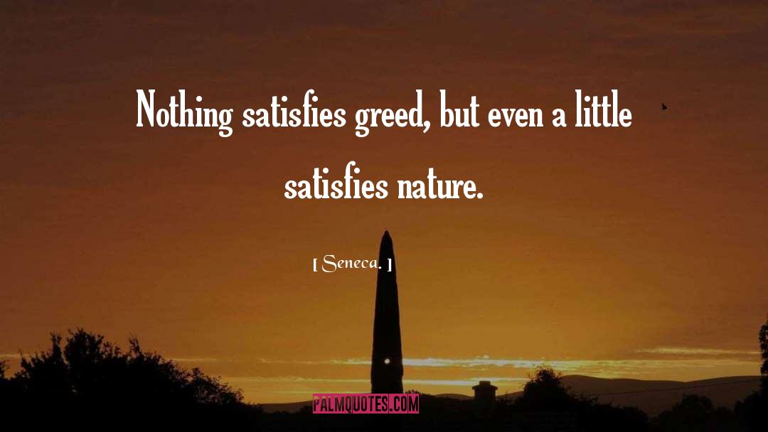 Satisfies quotes by Seneca.