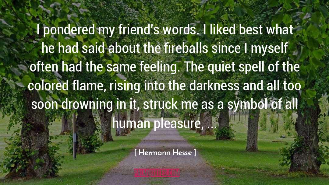 Satisfies quotes by Hermann Hesse
